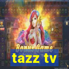 tazz tv